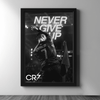 CR7 — Never Give Up Poster Frame - Figi Home