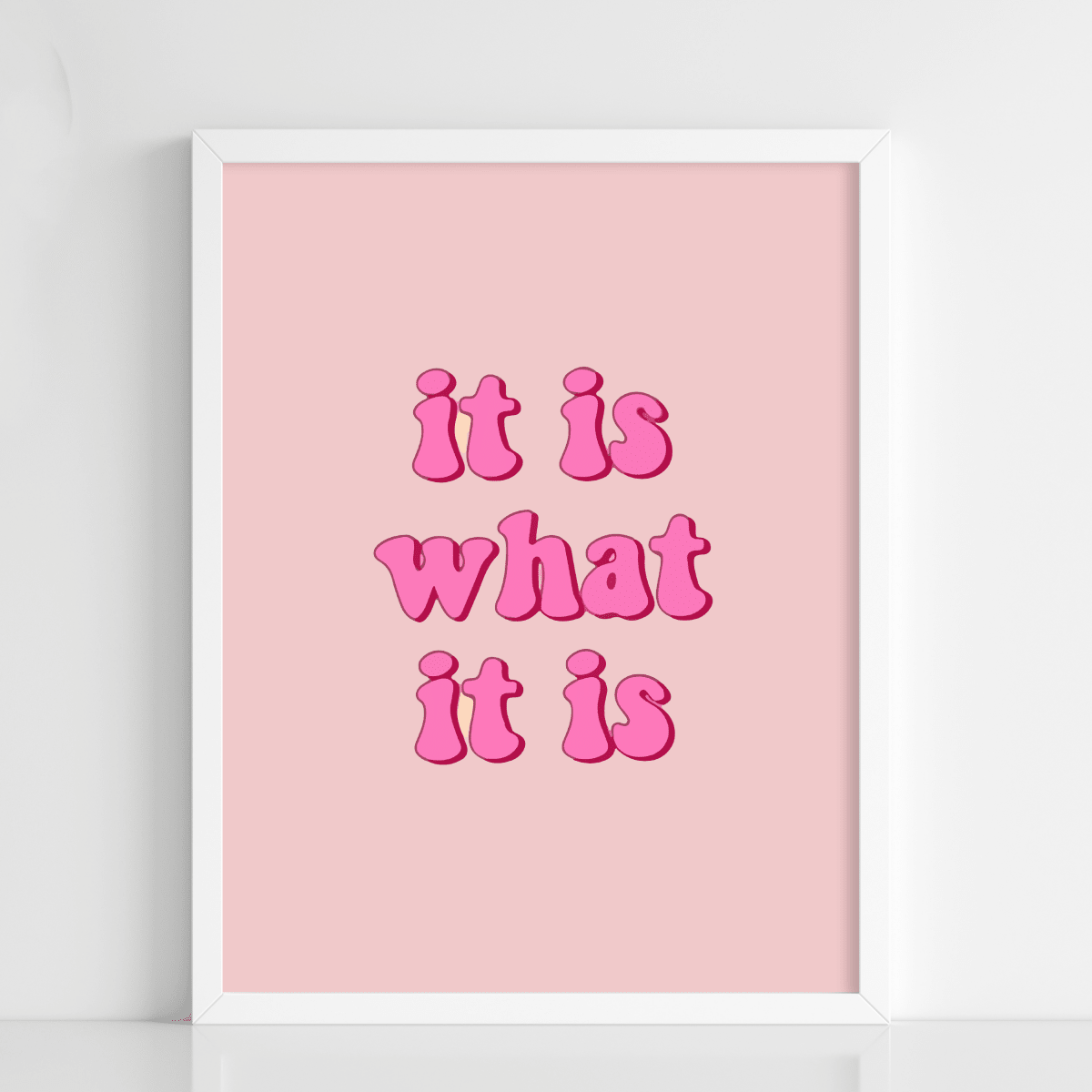 It Is What It Is - Figi Home
