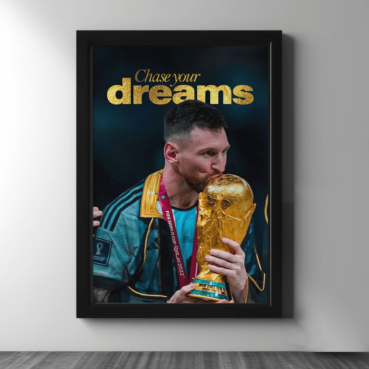 Messi — Chase Your Dreams Poster Frame - Figi Home